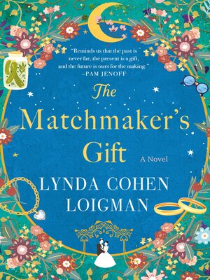 cover image of The Matchmaker's Gift: a Novel